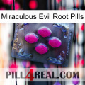 Miraculous Evil Root Pills 02